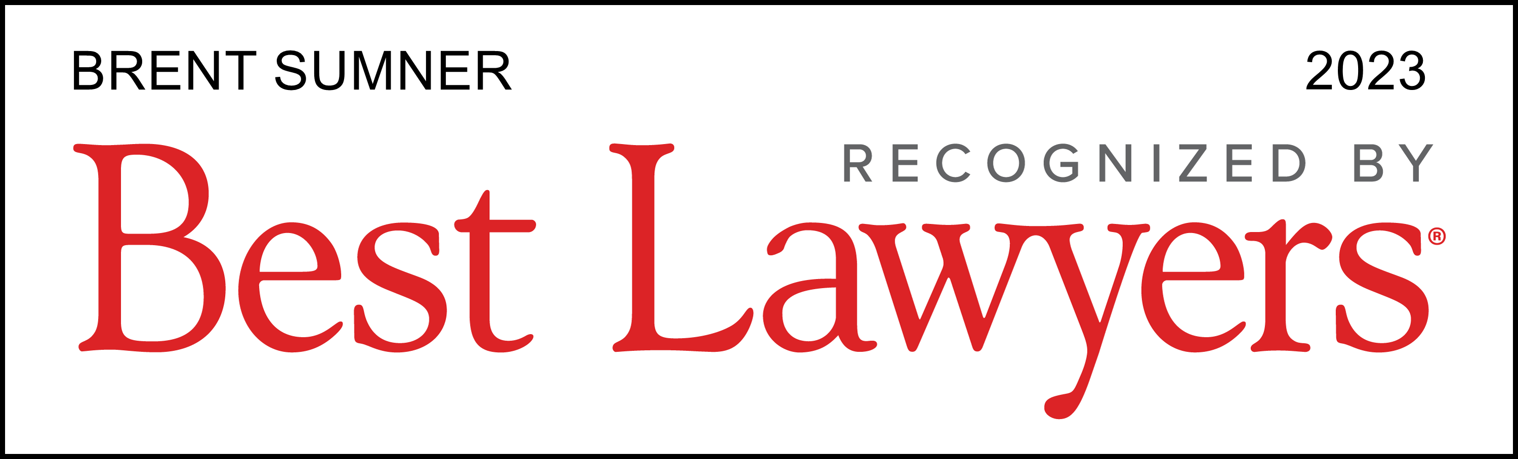 Brent Sumner awarded Best Lawyers Award in 2023